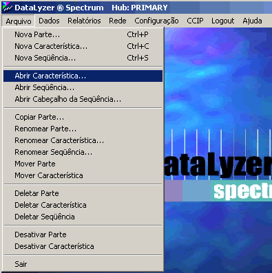 Tela principal do M�dulo Hub do Datalyzer Spectrum - Menu Arquivo, Submenu Abrir Caracter�stica